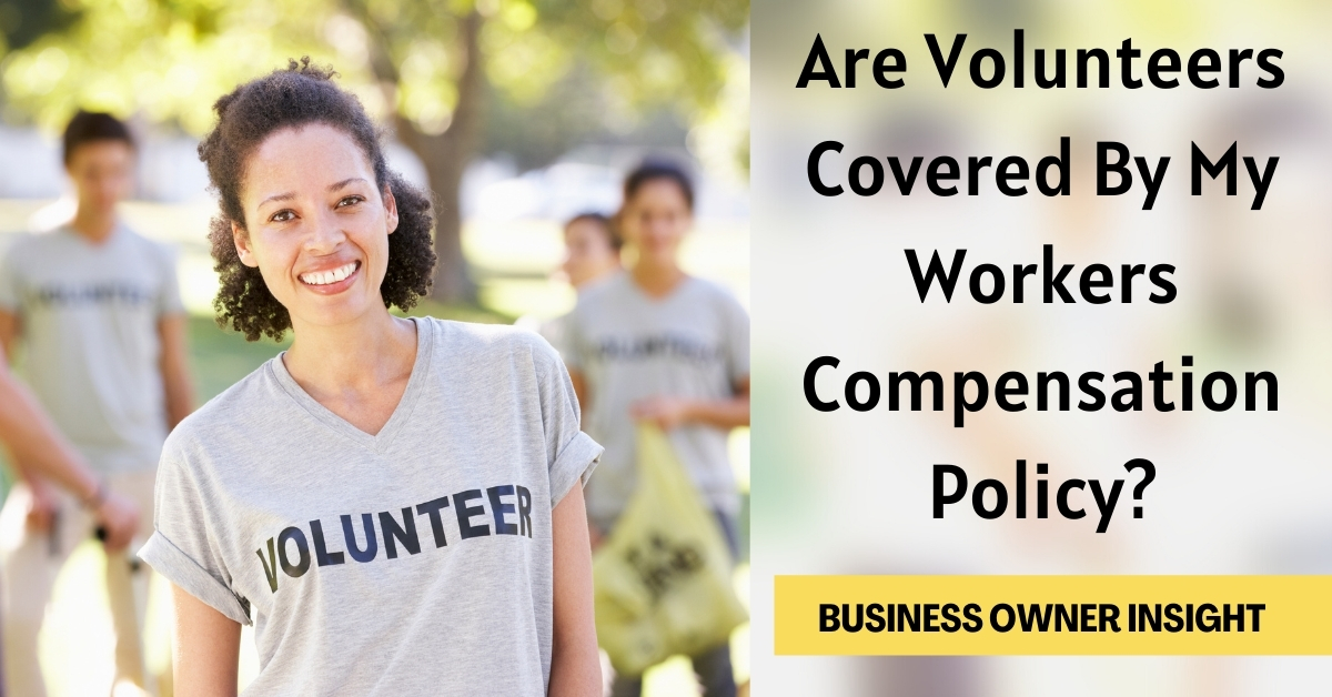 Are Volunteers Covered by My NH Workers’ Compensation Policy